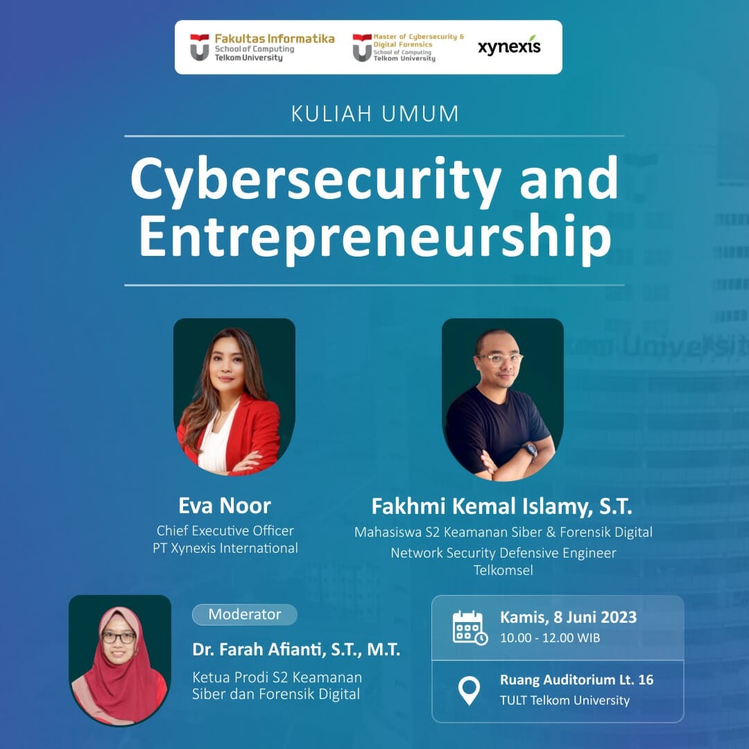 Kuliah Umum Cybersecurity And Entrepreneurship