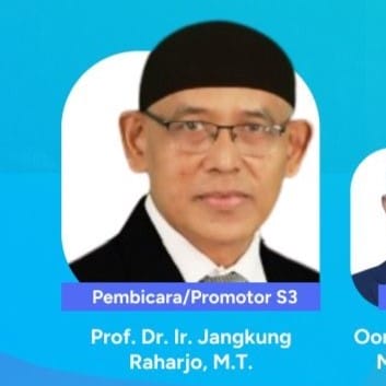 Pembicara 1 Prof. Dr. Ir. Jangkung Raharjo, M.t.